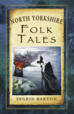 North Yorkshire Folk Tales (eBook, ePUB) - Barton, Ingrid