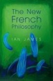 The New French Philosophy (eBook, ePUB)