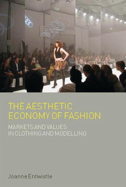 The Aesthetic Economy of Fashion (eBook, PDF)