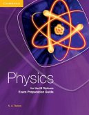 Physics for the IB Diploma Exam Preparation Guide (eBook, PDF)