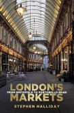 London's Markets (eBook, ePUB)