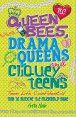 Queen Bees, Drama Queens & Cliquey Teens (eBook, ePUB)
