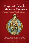 Prayer and Thought in Monastic Tradition (eBook, ePUB)