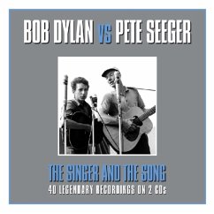 Singer And The Song - Dylan,Bob Vs. Pete Seger