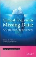Clinical Trials with Missing Data (eBook, ePUB) - O'Kelly, Michael; Ratitch, Bohdana