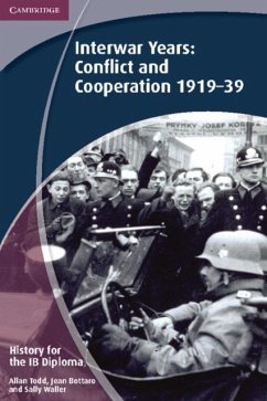 History for the IB Diploma: Interwar Years: Conflict and Cooperation 1919-39 (eBook, PDF) - Todd, Allan
