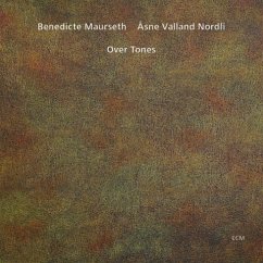 Over Tones - Maurseth,Benedicte/Valland Nordli,Asne