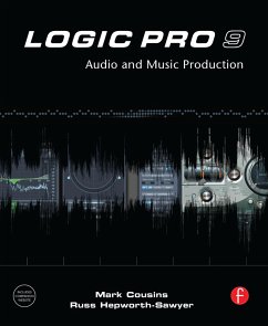 Logic Pro 9 (eBook, PDF) - Cousins, Mark; Hepworth-Sawyer, Russ