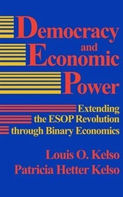 Democracy and Economic Power (eBook, ePUB) - Kelso, Louis O.