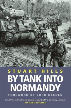 By Tank into Normandy (eBook, ePUB) - Hills, Stuart