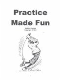 Practice Made Fun (eBook, ePUB)