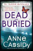 Dead and Buried (eBook, ePUB) Dead and Buried (eBook, ePUB)