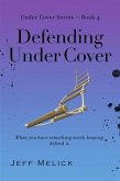 Defending Under Cover (eBook, ePUB)