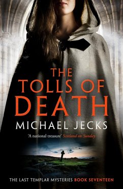The Tolls of Death (Last Templar Mysteries 17) (eBook, ePUB) - Jecks, Michael