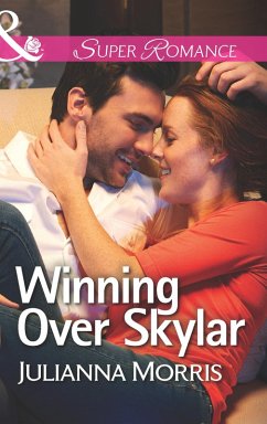 Winning Over Skylar (eBook, ePUB) - Morris, Julianna