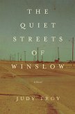 The Quiet Streets of Winslow (eBook, ePUB) The Quiet Streets of Winslow (eBook, ePUB)