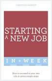 Starting A New Job In A Week (eBook, ePUB)