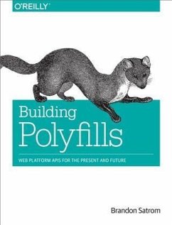 Building Polyfills (eBook, PDF) - Satrom, Brandon
