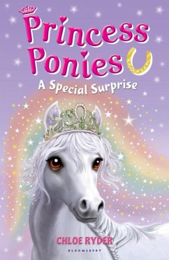 Princess Ponies 7: A Special Surprise (eBook, ePUB) - Ryder, Chloe