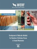 Development of Molecular Methods for Detection of Infectious Viruses in Treated Wastewater (eBook, PDF) Development of Molecular Methods for Detection of Infectious Viruses in Treated Wastewater (eBook, PDF)