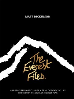 The Everest Files (eBook, ePUB) - Dickinson, Matt