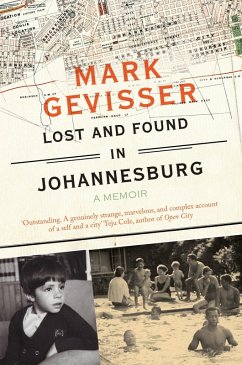 Lost and Found in Johannesburg (eBook, ePUB) - Gevisser, Mark