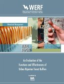 Evaluation of the Functions and Effectiveness of Urban Riparian Forest Buffers (eBook, PDF) Evaluation of the Functions and Effectiveness of Urban Riparian Forest Buffers (eBook, PDF)