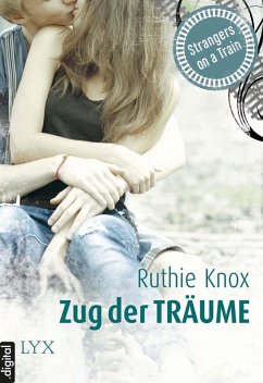 Strangers on a Train - Zug der Träume (eBook, ePUB) - Knox, Ruthie