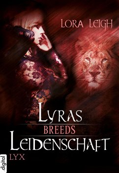 Lyras Leidenschaft / Breeds (eBook, ePUB) - Leigh, Lora