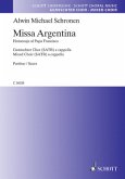 Missa Argentina, gemischter Chor (SATB) a cappella, Chorpartitur (mit Klavierbegleitung zu Probezwecken)