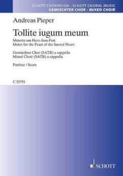 Tollite iugum meum, gemischter Chor (SATB) a cappella, Chorpartitur - Pieper, Andreas