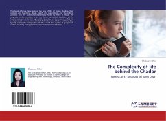 The Complexity of life behind the Chador The Complexity of life behind the Chador