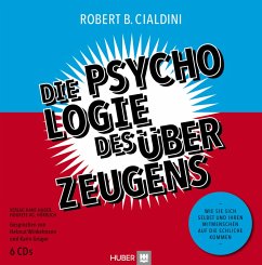 Die Psychologie des Überzeugens - Cialdini, Robert B.