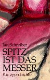 Spitz ist das Messer (eBook, ePUB)