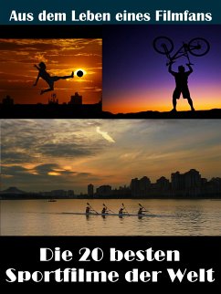 Die 20 besten Sportfilme der Kinogeschichte (eBook, ePUB) - von Goysern, Sybille