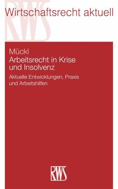 Arbeitsrecht in Krise und Insolvenz (eBook, ePUB) - Mückl, Patrick
