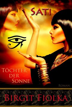 Sati. Töchter der Sonne (eBook, PDF) - Fiolka, Birgit