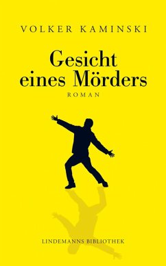 Gesicht eines Mörders (eBook, ePUB) - Kaminski, Volker