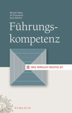 Führungskompetenz - Pellny, Michael; Schmelcher, Jill; Beinlich, Anna