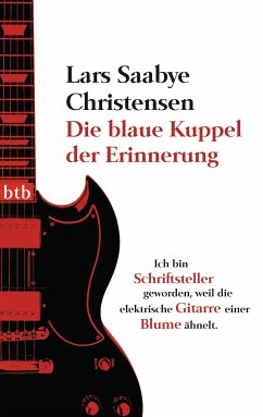 Die blaue Kuppel der Erinnerung (eBook, ePUB) - Christensen, Lars Saabye