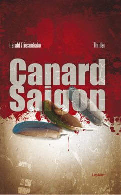 Canard Saigon (eBook, ePUB) - Friesenhahn, Harald