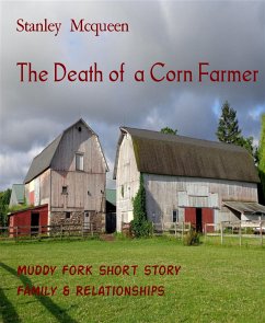 The Death of a Corn Farmer (eBook, ePUB) - Mcqueen, Stanley
