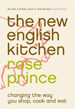 The New English Kitchen (eBook, ePUB) - Prince, Rose