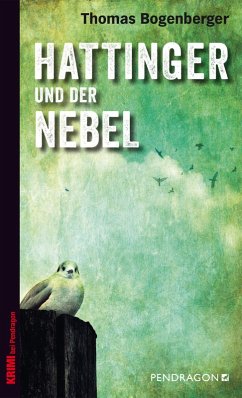 Hattinger und der Nebel (eBook, ePUB) - Bogenberger, Thomas