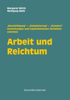 Arbeit und Reichtum (eBook, PDF) - Wirth, Margaret; Möhl, Wolfgang