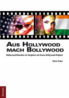 Aus Hollywood mach Bollywood (eBook, PDF) - Ecker, Doris