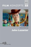 FILM-KONZEPTE 33 - John Lasseter (eBook, PDF)