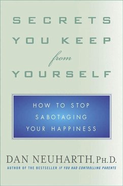 Secrets You Keep from Yourself (eBook, ePUB) - Neuharth, Dan