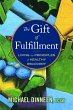 The Gift of Fulfillment (eBook, ePUB) - Bild 1