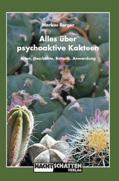 Alles über psychoaktive Kakteen (eBook, ePUB) - Berger, Markus